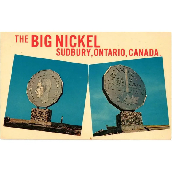 The Big Nickel Sudbury, Ontario, Canada Postcard - Picture 1 of 2